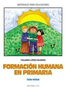 formacion humana en primaria (ciclo inicial)-9788483165485