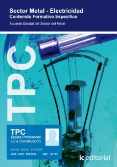 (i.b.d.) tpc sector metal - electricidad. contenido formativo especifico-9788483643785
