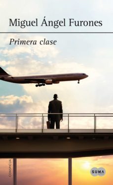 primera clase (ebook)-miguel angel furones-9788483657485