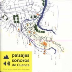 paisajes sonoros de cuenca (estuche + c.d)-cristina palmese-jose luis carles-9788484277385