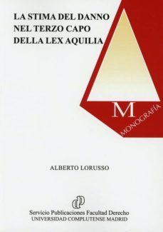 la stima del danno nel terzo capo della lex aquilia-alberto lorusso-9788484811985