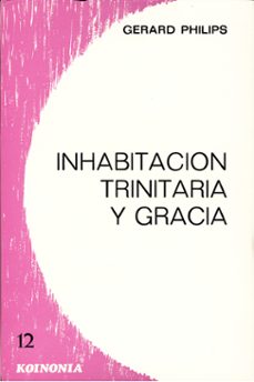 inhabitacion trinitaria y gracia-g. philips-9788485376285