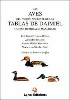 las aves del parque nacional de las tablas de daimiel y otros hum edales manchego-jose jimenez garcia herrera-9788487334085