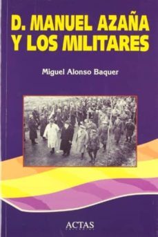 (pe) d. manuel azaña y los militares-9788487863585