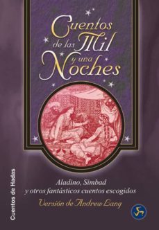 cuentos de las mil y una noches: aladino, simbad y otros 24 fanta sticos cuentos-andrew lang-9788488066985