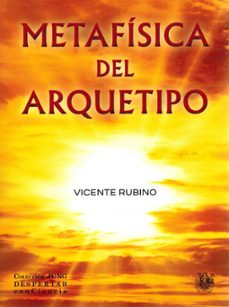 metafisica del arquetipo-vicente rubino-9788488540485