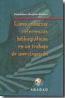 como redactar referencias bibliograficas de investigacion-maria dolores borgoños martinez-9788488716385