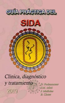 guia practica del sida. clinica, diagnostico y tratamiento 2019-9788488825285