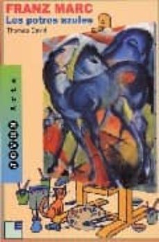 franz marc: los potros azules-thomas david-9788489804685
