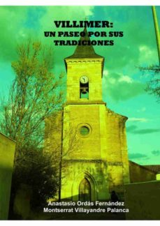 villimer: un paseo por sus tradiciones (edicion facsimil)-9788490014585