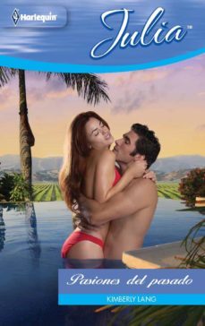 pasiones del pasado (ebook)-kimberly lang-9788490101285