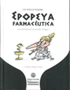 epopeya farmaceutica. la farmacia en el mundo antiguo (ebook)-luis marcos nogales-9788413113715