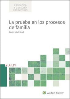 la prueba en los procesos de familia (ebook)-xavier abel lluch-9788490206485
