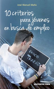 10 criterios para jovenes en busca de empleo-9788490232385