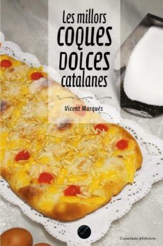 les millors coques dolces catalanes-9788490347485