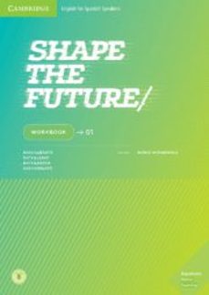 shape the future level 1 workbook-9788490368985
