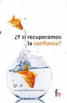 ¿y si recuperamos la confianza?-9788490512685