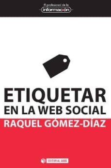 etiquetar en la web social (ebook)-raquel gomez diaz-9788490640685