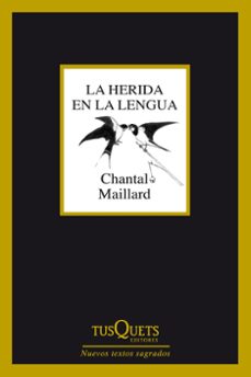 la herida en la lengua-chantal maillard-9788490660485