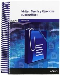 writer. teoria y ejercicios. (libreoffice)-9788490847985
