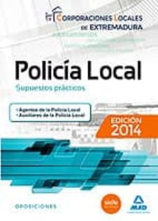policia local de extremadura. supuestos practicos-moises cayetano rodriguez-9788490930885