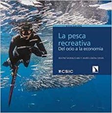 la pesca recreativa: la pesca recreativa-beatriz morales nin-javier lobon cervia-9788490979785