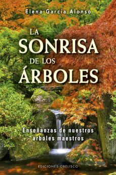 la sonrisa de los arboles (ebook)-elena garcia alonso-9788491114185