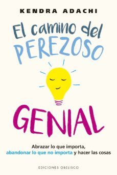el camino del perezoso genial (ebook)-kendra adachi-9788491118985