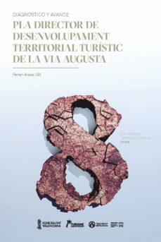 desenvolupament territorial turístic de la via augusta (ebook)-ferran arasa gil-9788491333685
