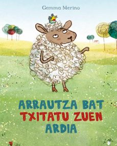 arrautza bat txitatu zuen ardia-9788491452485