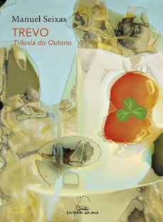 trevo. triloxia do outono (ebook)-manuel seixas-9788491517085