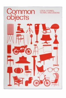 common objects: local stories, global discussions-oriol pibernat i domenech-9788491563785