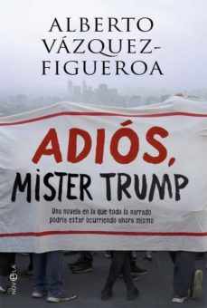 adios, mister trump-9788491641285