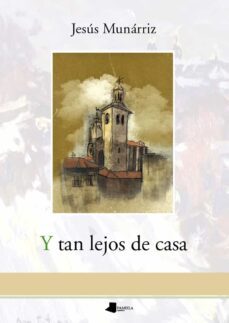 y tan lejos de casa-9788491722885