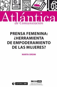 prensa femenina ¿herramienta para el empoderamiento de las mujeres? (ebook)-marta orsini-9788491808985