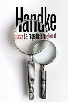 la repeticion-peter handke-9788491810285