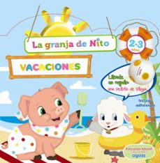 cuaderno de vacaciones granja de nito 2-3 años-9788491890485