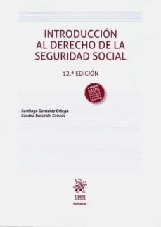 introduccion al derecho de la seguridad social 12ª edicion 2018-9788491906285
