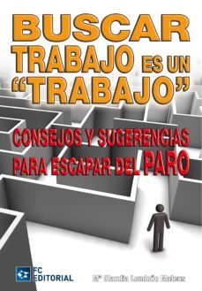 buscar trabajo es un trabajo-mª claudia londoño-9788492735785