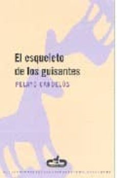 el esqueleto de los guisantes-9788493419585