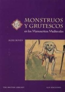 monstruos y grutescos(manuscritos medievales)-9788493476885