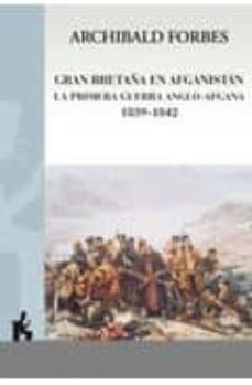 gran bretaña en afganistan la primera guerra anglo-afgan-9788493653385