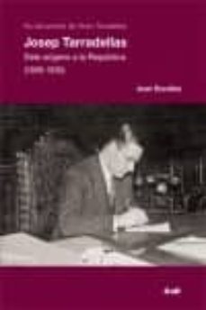 josep tarradelllas. dels origens a la republica (1899-1936)-joan esculies-9788493662585