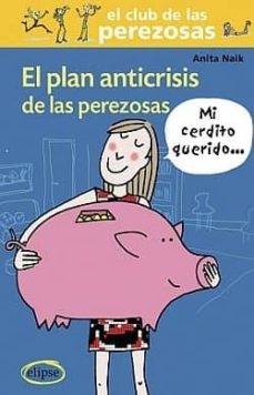 el plan anticrisis de las perezosas-9788493664985