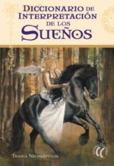 diccionario de interpretacion de los sueños-thania de farias-9788493745585