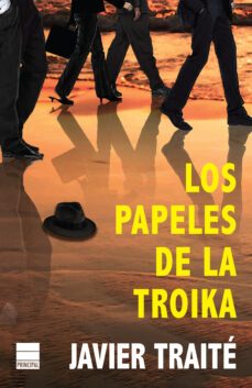 los papeles de la troika-9788493971885