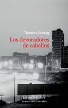 devoradores de caballos, los-thomas boberg-9788494146985