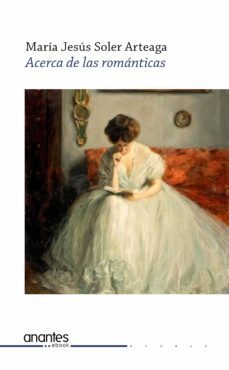 acerca de las romanticas (ebook)-maria jesus soler arteaga-9788494238185
