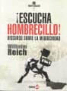 ¡escucha, hombrecillo!: discurso sobre la mediocridad-wilhelm reich-9788494246685