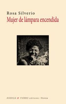mujer lampara encendida-rosa silverio-9788494567285